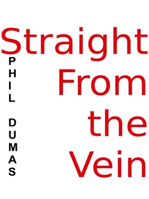 cover image of Straight From the Vein